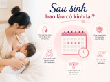 Sau sinh bao lâu có kinh lại? Những điều mẹ cần biết